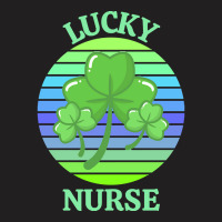 One Lucky Nurse T  Shirtone Lucky Nurse T  Shirt (2) T-shirt | Artistshot