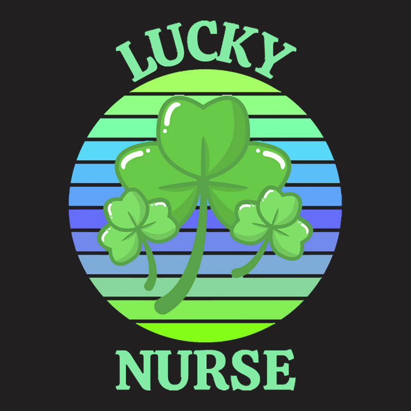 One Lucky Nurse T  Shirtone Lucky Nurse T  Shirt (2) T-shirt | Artistshot