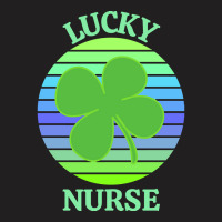 One Lucky Nurse T  Shirtone Lucky Nurse T  Shirt (3) T-shirt | Artistshot