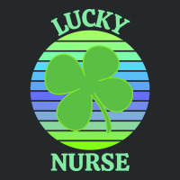 One Lucky Nurse T  Shirtone Lucky Nurse T  Shirt (3) Crewneck Sweatshirt | Artistshot