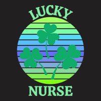 One Lucky Nurse T  Shirtone Lucky Nurse T  Shirt T-shirt | Artistshot