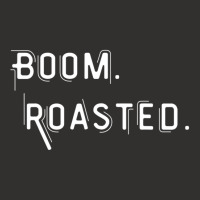 Boom Roasted Perfect Roasting Jokes For Friends Champion Hoodie | Artistshot