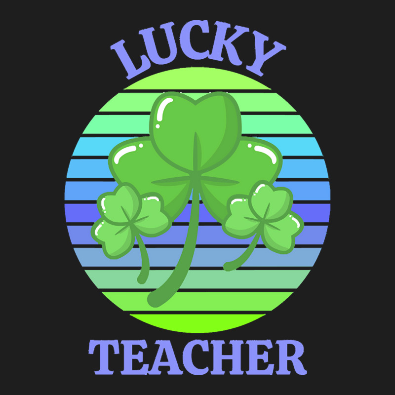 One Lucky Teacher T  Shirtone Lucky Teacher T  Shirt (1) Classic T-shirt | Artistshot