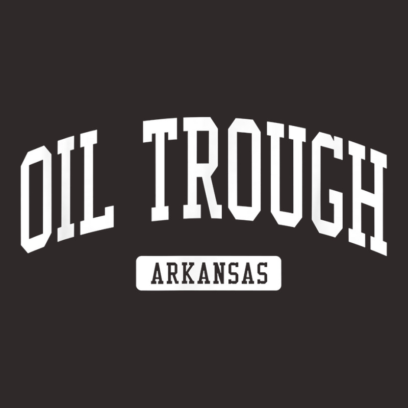 Oil Trough Arkansas Ar Vintage Athletic Sports Design T Shirt Racerback Tank by araceliphexy | Artistshot