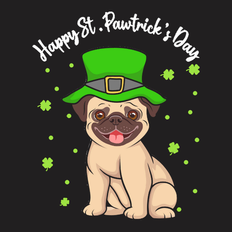 Patricks Day Gift T  Shirt Pug Dogs Lover Funny Irish Shamrock Happy S T-shirt | Artistshot