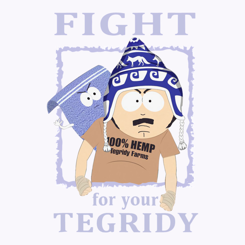 Fight For Your Tegridy South Park Funny 1 Tank Top | Artistshot