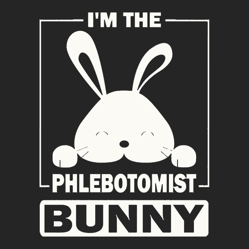 Phlebotomist Bunny T  Shirt I'm The Phlebotomist Bunny Funny Matching Unisex Hoodie | Artistshot