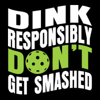 Pickleball Player T  Shirt Dink Responsibly Don't Get Smashed Pickleba Unisex Jogger | Artistshot