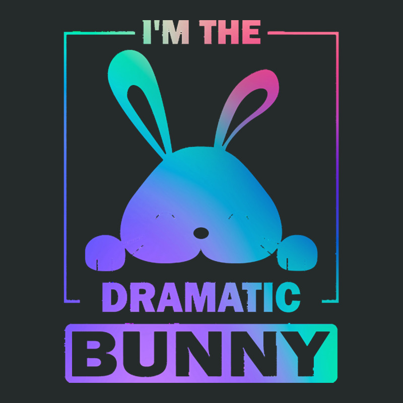 Im The Dramatic Bunny T  Shirt Funny Painted Bunny, I'm The Dramatic B Women's Triblend Scoop T-shirt by omari60531 | Artistshot