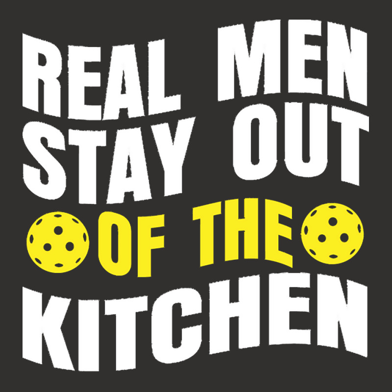 Pickleball Player T  Shirt Real Men Stay Out Of The Kitchen Pickleball Champion Hoodie | Artistshot