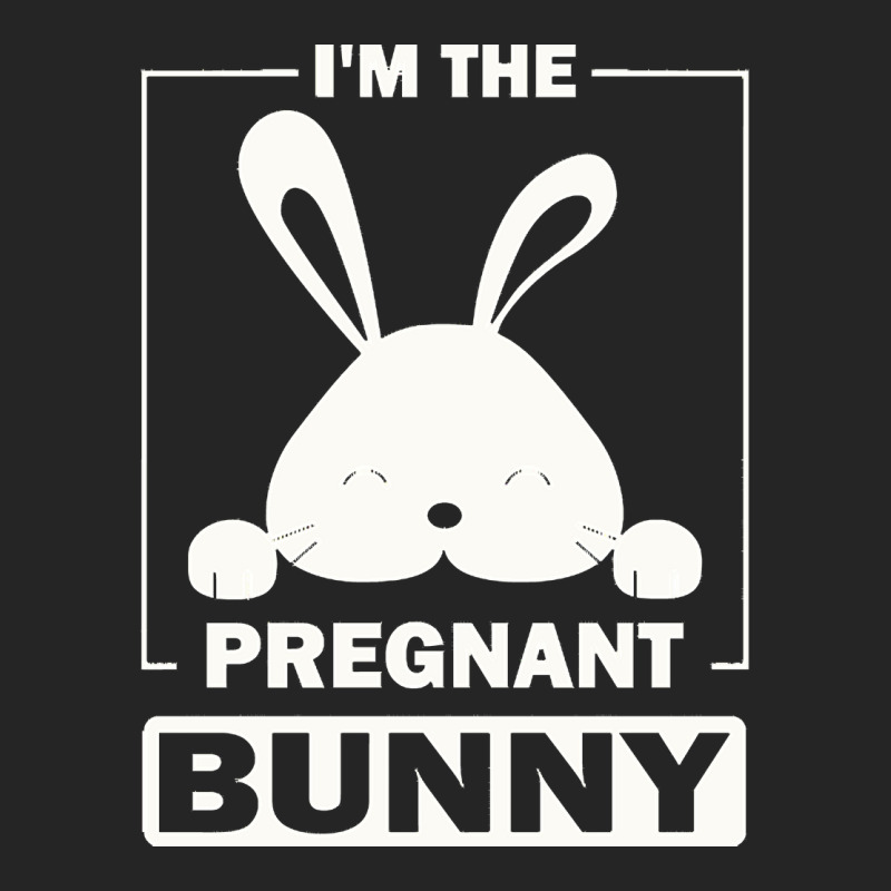 Pregnant Bunny T  Shirt I'm The Pregnant Bunny Funny Matching Family E Unisex Hoodie | Artistshot