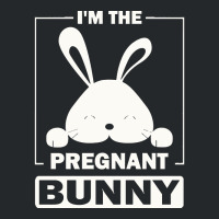 Pregnant Bunny T  Shirt I'm The Pregnant Bunny Funny Matching Family E Crewneck Sweatshirt | Artistshot