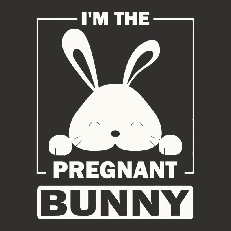 Pregnant Bunny T  Shirt I'm The Pregnant Bunny Funny Matching Family E Champion Hoodie | Artistshot