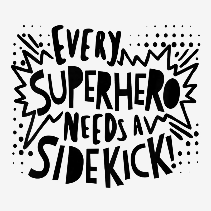 Kids Every Superhero Need Sidekick Big Brother Little Brother T Shirt Classic T-shirt by wiltoban | Artistshot