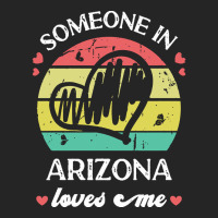 Someone In Arizona Loves Me T  Shirt Someone In Arizona Loves Me Funny Unisex Hoodie | Artistshot