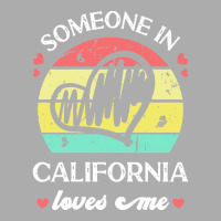 Someone In California Loves Me T  Shirt Someone In California Loves Me Men's T-shirt Pajama Set | Artistshot