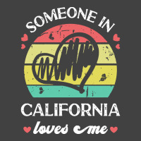 Someone In California Loves Me T  Shirt Someone In California Loves Me Vintage T-shirt | Artistshot