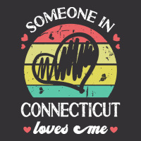 Someone In Connecticut Loves Me T  Shirt Someone In Connecticut Loves Vintage Hoodie | Artistshot