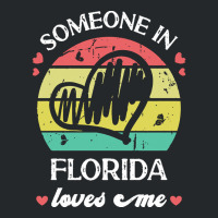 Someone In Florida Loves Me T  Shirt Someone In Florida Loves Me Funny Crewneck Sweatshirt | Artistshot