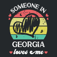 Someone In Georgia Loves Me T  Shirt Someone In Georgia Loves Me Funny Crewneck Sweatshirt | Artistshot