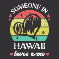 Someone In Hawaii Loves Me T  Shirt Someone In Hawaii Loves Me Funny F Vintage Short | Artistshot