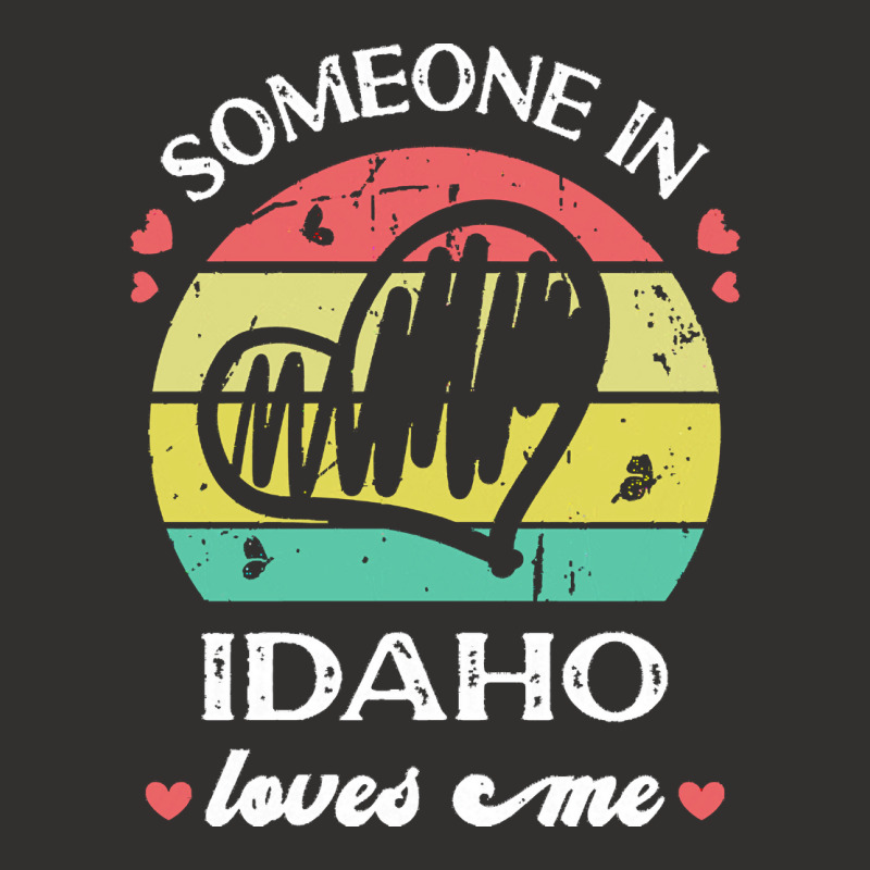 Someone In Idaho Loves Me T  Shirt Someone In Idaho Loves Me Funny Fam Champion Hoodie | Artistshot