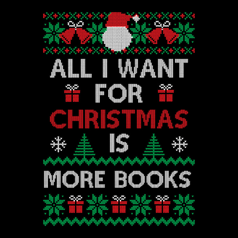 Trending All I Want For Christmas Is More Books -  Funny Xmas Gift - U Baby Tee by declangreenwood | Artistshot