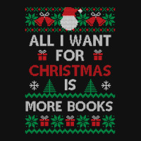 Trending All I Want For Christmas Is More Books -  Funny Xmas Gift - U Baby Beanies | Artistshot