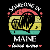 Someone In Maine Loves Me T  Shirt Someone In Maine Loves Me Funny Fam Pocket T-shirt | Artistshot