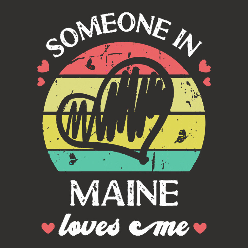 Someone In Maine Loves Me T  Shirt Someone In Maine Loves Me Funny Fam Champion Hoodie | Artistshot