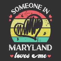 Someone In Maryland Loves Me T  Shirt Someone In Maryland Loves Me Fun Vintage Hoodie | Artistshot