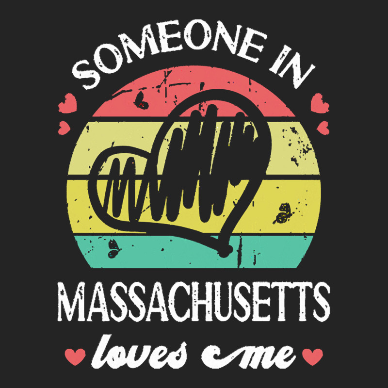 Someone In Massachusetts Loves T  Shirt Someone In Massachusetts Loves 3/4 Sleeve Shirt | Artistshot