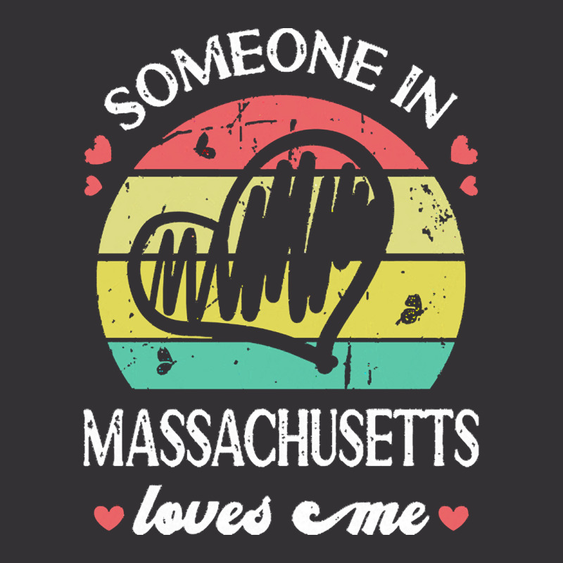 Someone In Massachusetts Loves T  Shirt Someone In Massachusetts Loves Vintage Hoodie | Artistshot