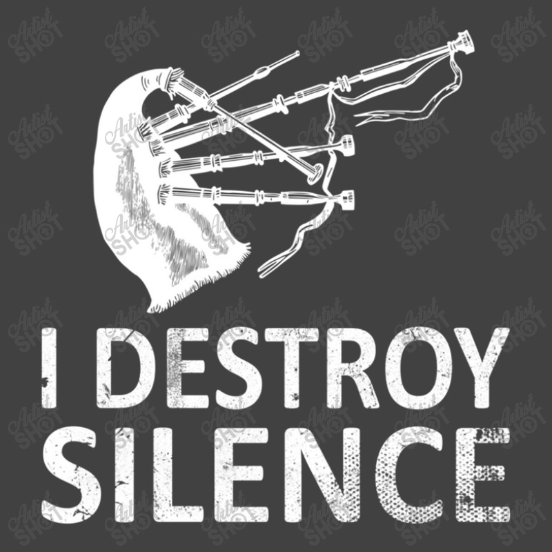 I Destroy Silence Funny Bagpiper Musician Vintage T-Shirt by PatrickDougherty | Artistshot