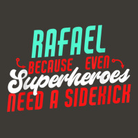 Rafael Because Even Superheroes Need A Sidekick Funny Rafael T Shirt Bucket Hat | Artistshot