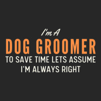 Dog Groomer To Save Time Lets Assume I'm Always Right Joke Men's T-shirt Pajama Set | Artistshot