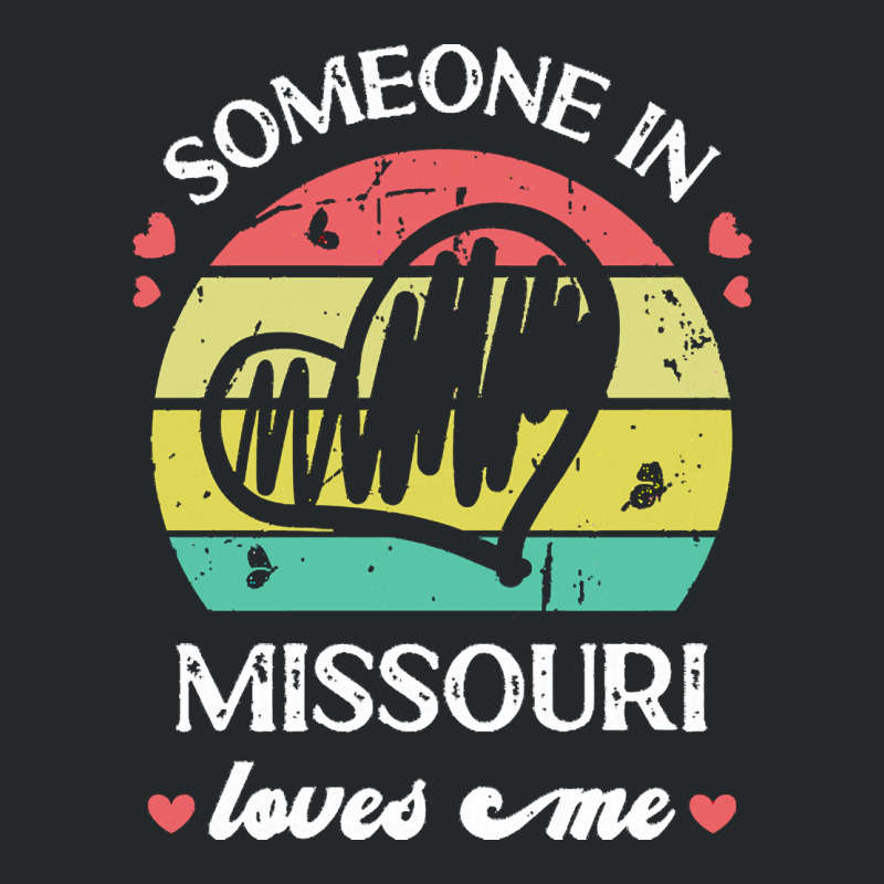 Someone In Missouri Loves Me T  Shirt Someone In Missouri Loves Me Fun Crewneck Sweatshirt | Artistshot