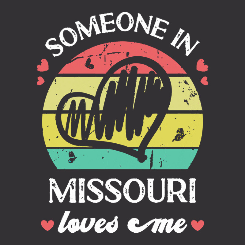 Someone In Missouri Loves Me T  Shirt Someone In Missouri Loves Me Fun Vintage Short | Artistshot