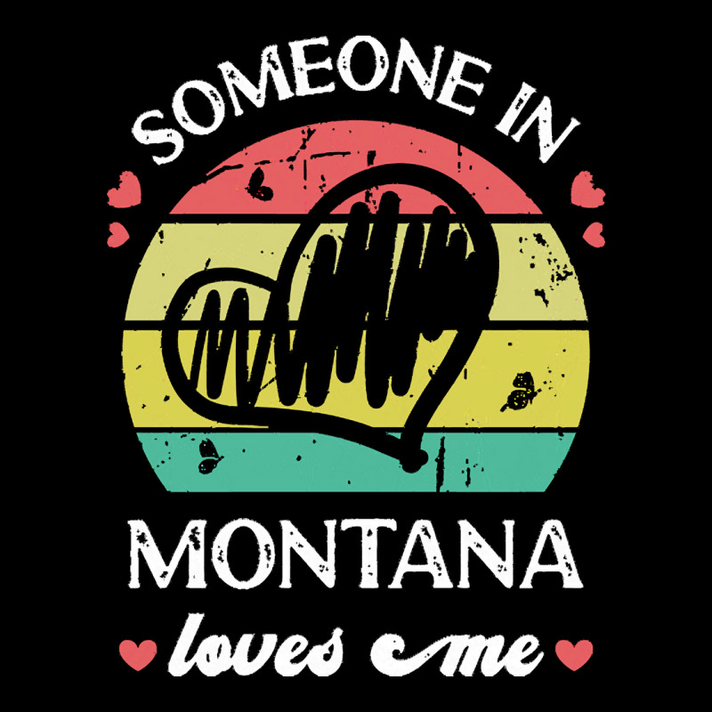 Someone In Montana Loves Me T  Shirt Someone In Montana Loves Me Funny Pocket T-shirt | Artistshot