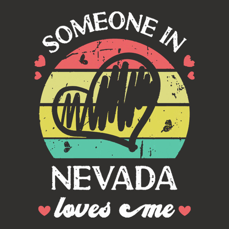 Someone In Nevada Loves Me T  Shirt Someone In Nevada Loves Me Funny F Champion Hoodie | Artistshot