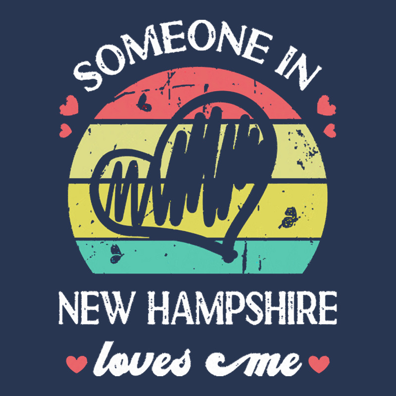 Someone In New Hampshire Loves Me T  Shirt Someone In New Hampshire Lo Men Denim Jacket | Artistshot