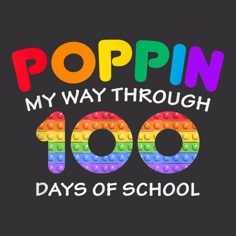 Poppin My Way Through 100 Days Pop It 100th Day Of School T Shirt Vintage Short | Artistshot