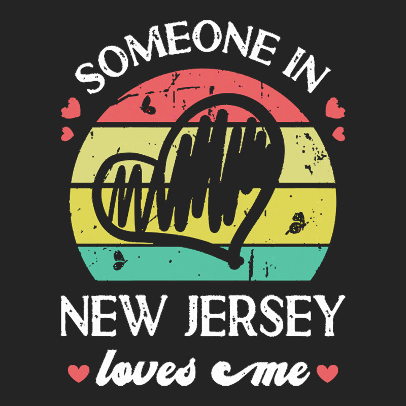 Someone In New Jersey Loves Me T  Shirt Someone In New Jersey Loves Me 3/4 Sleeve Shirt | Artistshot