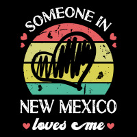 Someone In New Mexico Loves Me T  Shirt Someone In New Mexico Loves Me V-neck Tee | Artistshot