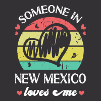 Someone In New Mexico Loves Me T  Shirt Someone In New Mexico Loves Me Vintage Hoodie | Artistshot