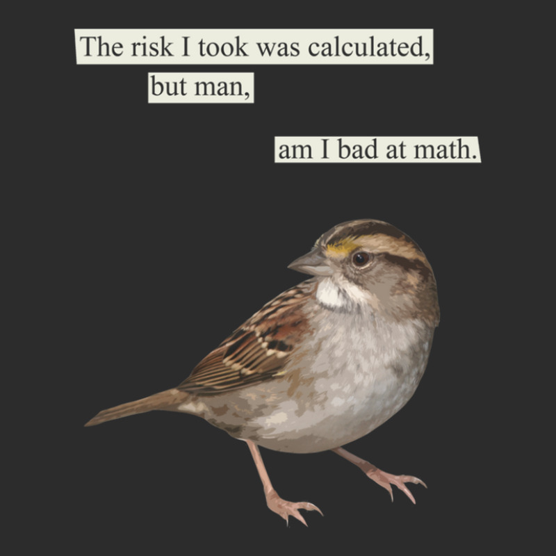 The Risk I Took Was Calculated Exclusive T-shirt by DeniseDaugherty | Artistshot