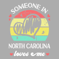 Someone In North Carolina Loves Me T  Shirt Someone In North Carolina Men's T-shirt Pajama Set | Artistshot