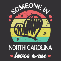 Someone In North Carolina Loves Me T  Shirt Someone In North Carolina Vintage Hoodie | Artistshot