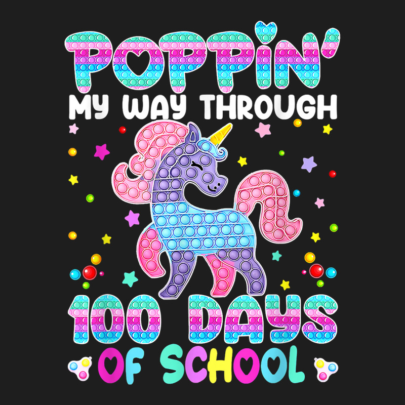 Poppin' My Way Through 100 Days Of School Unicorn Pop It T Shirt Classic T-shirt | Artistshot