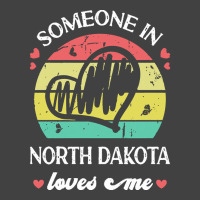 Someone In North Dakota Loves Me T  Shirt Someone In North Dakota Love Vintage T-shirt | Artistshot